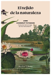 El Tejido De La Naturaleza