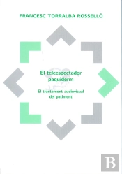 El Teleespectador Paquiderm. El Tractament Audiovisual Del Patiment