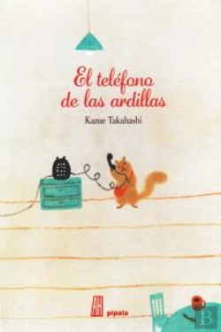 Bertrand.pt - El Telefono De Las Ardillas