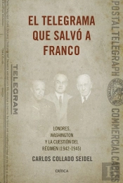 El Telegrama Que Salvó A Franco
