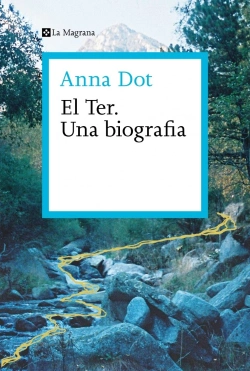 Bertrand.pt - El Ter. Una Biografia