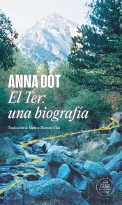 El Ter: Una Biografía
