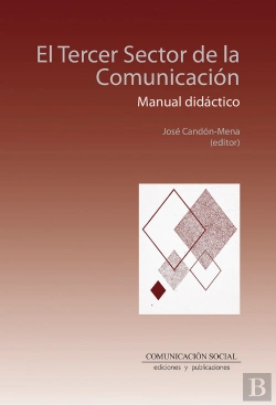 Bertrand.pt - El Tercer Sector De La Comunicación. Manual Didáctico