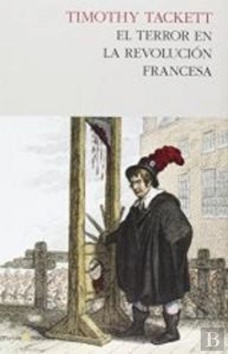 Bertrand.pt - El Terror En La Revolución Francesa