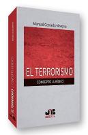 El Terrorismo. Concepto Jurídico