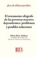El Testamento Ológrafo De Las Personas Mayores Dependientes