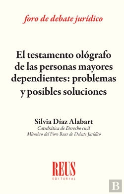 Bertrand.pt - El Testamento Ológrafo De Las Personas Mayores Dependientes