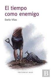 El Tiempo Como Enemigo