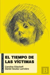 El Tiempo De Las Víctimas