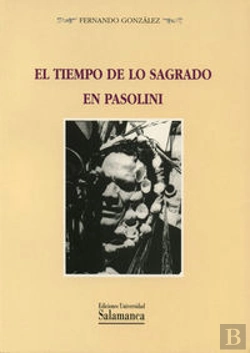 Bertrand.pt - El Tiempo De Lo Sagrado En Pasolini