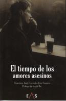 El Tiempo De Los Amores Asesinos