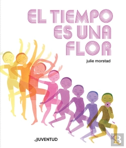 Bertrand.pt - El Tiempo Es Una Flor