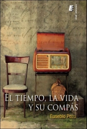 El Tiempo, La Vida Y Su Compás