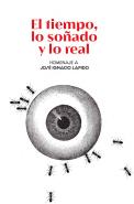 El Tiempo, Lo Soñado Y Lo Real