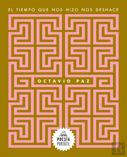 Bertrand.pt - El Tiempo Que Nos Hizo Nos Deshace