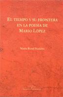 El Tiempo Y Su Frontera En La Poesía De Mario López