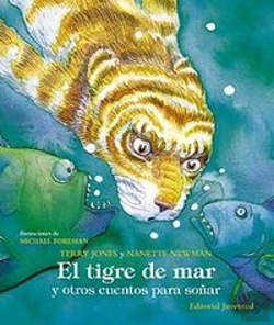Bertrand.pt - El Tigre De Mar Y Otros Cuentos Para Soñar