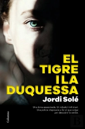 El Tigre I La Duquessa