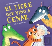 El Tigre Que Vino A Cenar (La Ovejita Que Vino A Cenar)