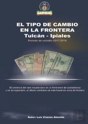 El Tipo De Cambio En La Frontera Tulcán-Ipiales