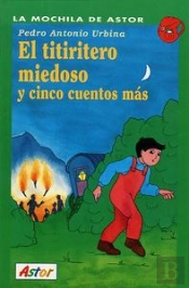 El Titiritero Miedoso Y Cinco Cuentos Más