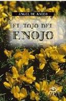 El Tojo Del Enojo