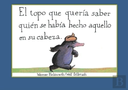 Bertrand.pt - El Topo Que Quería Saber Quién Se Había Hecho Aquello En Su Cabeza