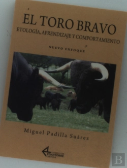 Bertrand.pt - El Toro Bravo. Etologia, Aprendizaje Y Comportamiento 