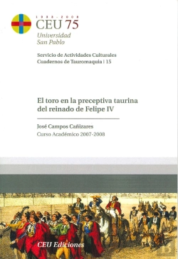 Bertrand.pt - El Toro En La Preceptiva Taurina Del Reinado De Felipe Iv