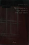 El Totalitarismo: Trayectoria De Una Idea Límite