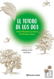 El Totoro De Los Dos: Hayao Miyazaki Y 'Mi Vecino Totoro'