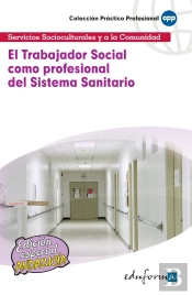 El Trabajador Social Como Profesional Del Sistema Sanitario