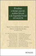 El Trabajo A Tiempo Parcial: Analisis Laboral Y De Seguridad Social (2