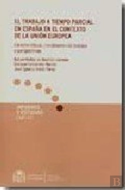 Bertrand.pt - El Trabajo A Tiempo Parcial En España En El Contexto De La Unión Europea