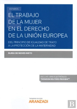 Bertrand.pt - El Trabajo De La Mujer En El Derecho De La Unión Europea (Papel + E-Book)