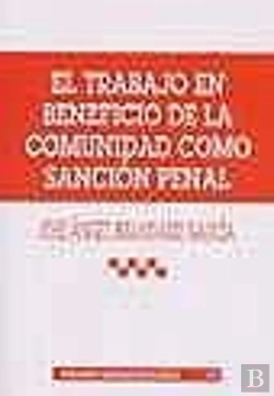 Bertrand.pt - El Trabajo En Beneficio De La Comunidad Como Sanción Penal