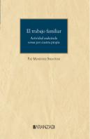El Trabajo Familiar. Actividad Asalariada Versus Por Cuenta Propia