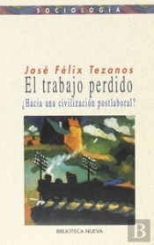 El Trabajo Perdido