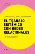 El Trabajo Sistemico Con Redes Relacionales