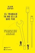 El Trabajo Ya No Es Lo Que Fue