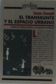 El Transeunte Y El Espacio Urbano