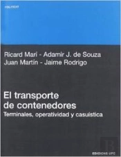 El Transporte De Contenedores: Terminales, Operatividad Y Casu¡Stica