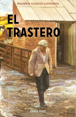 Bertrand.pt - El Trastero (Pequeños Clásicos Ilustrados)
