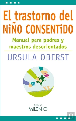 Bertrand.pt - El Trastorno Del Niño Consentido