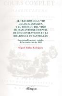 El Tratado De La Vid De Louis Dussieux Y El Tratado Del Vino De Jean Antoine Chaptal De 1796 Conserv