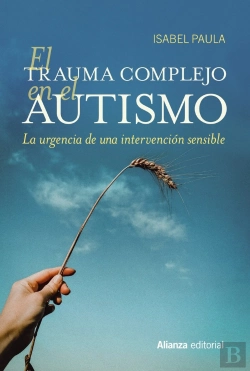 Bertrand.pt - El Trauma Complejo En El Autismo
