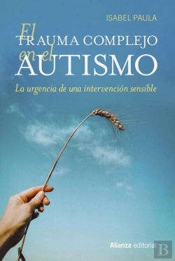 Bertrand.pt - El Trauma Complejo En El Autismo
