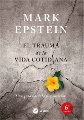 El Trauma De La Vida Cotidiana