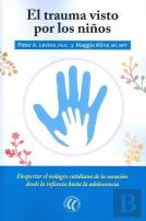 El Trauma Visto Por Los Niños