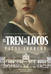 El Tren De Los Locos